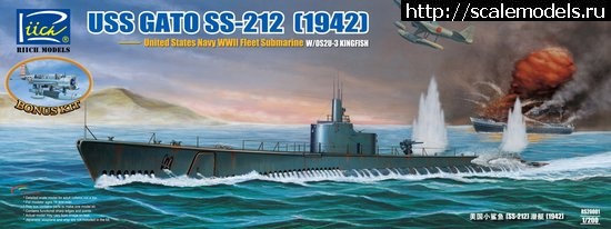 1325071538_l_RCH20001.jpg :  Riich.Models: 1/200 USS GATO SS-212 Submarine 1942 with Bonus OS2U Seaplane  